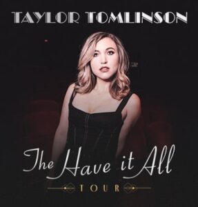 Taylor-Tomlinson: Have-It-All-Netflix