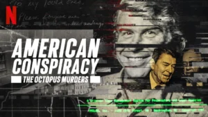 American-Conspiracy: Octopus-Murders-ustvshow-Netflix