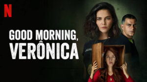 Good-Morning,-Verônica:-Season-3-good-morning verônica season 3 Netflix