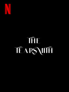 The-Tearsmith-Romantic-Netflix