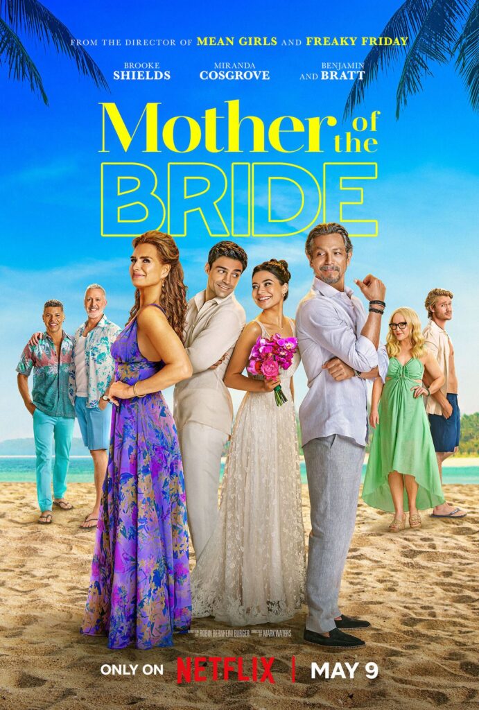 When-Mom-Meet-the-Ex's-Son: -A -Look - at - “Mother - of - the - Bride”- movie - on - Netflix